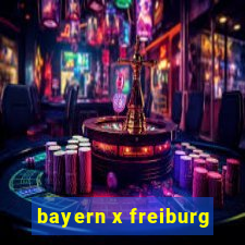 bayern x freiburg