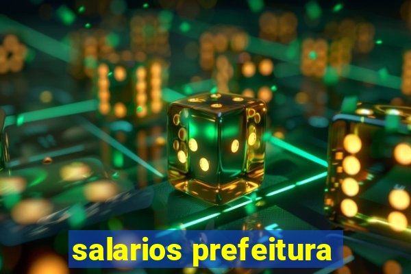 salarios prefeitura