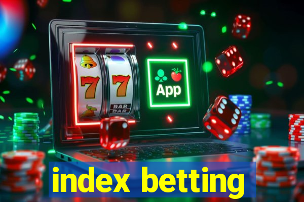 index betting