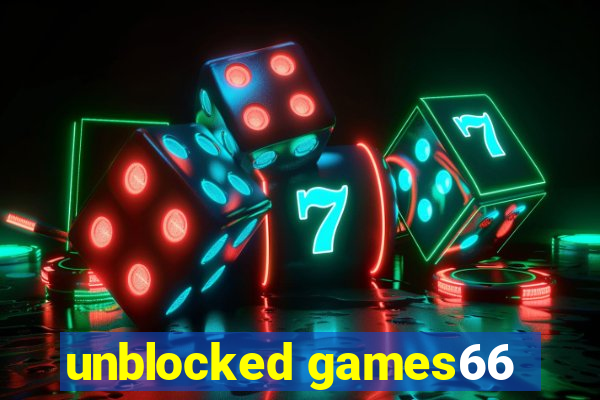 unblocked games66