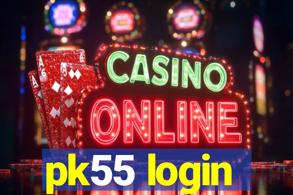 pk55 login