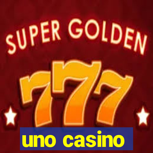 uno casino