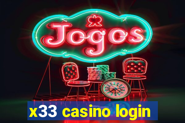 x33 casino login