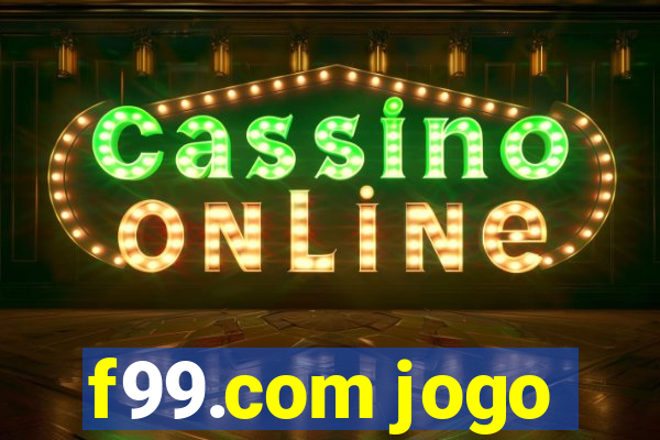 f99.com jogo