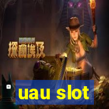 uau slot