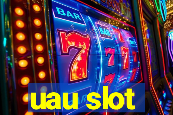 uau slot