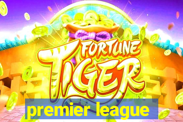 premier league