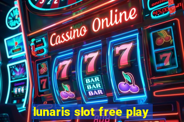 lunaris slot free play