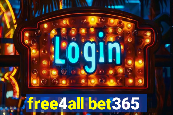 free4all bet365