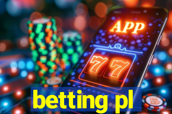 betting pl