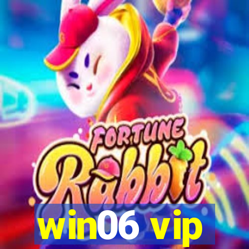 win06 vip