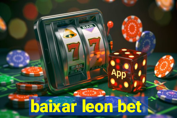 baixar leon bet