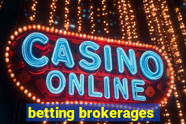 betting brokerages