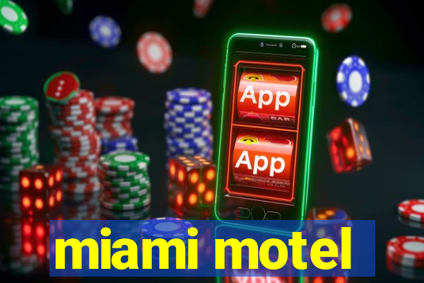 miami motel