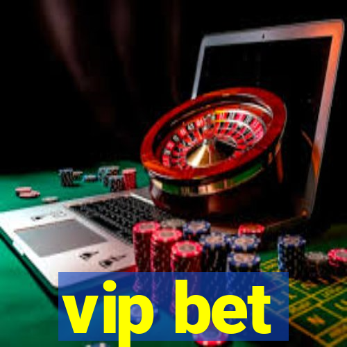 vip bet