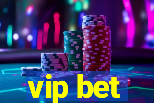 vip bet