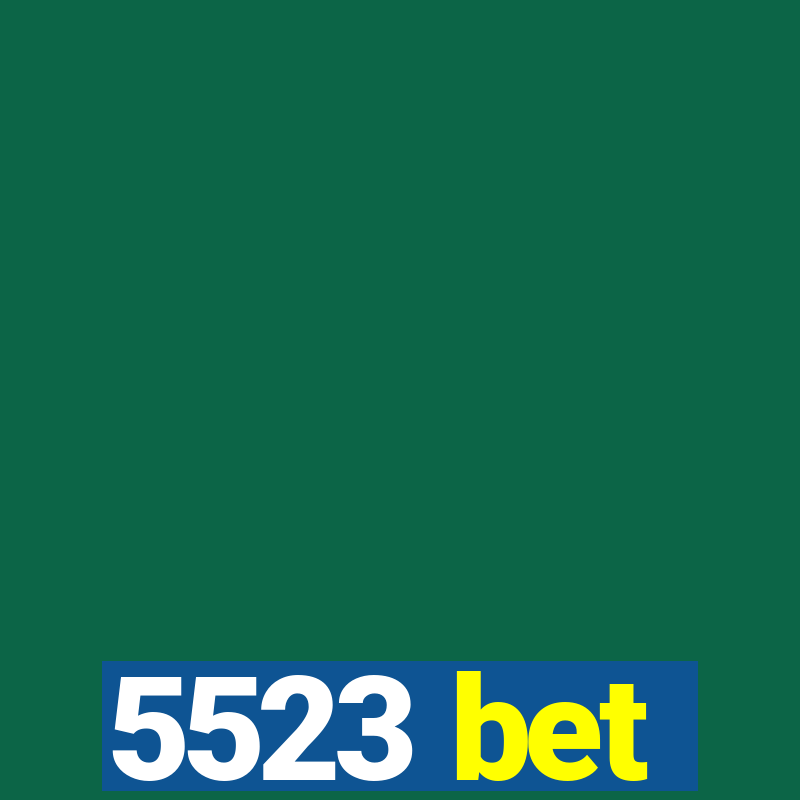 5523 bet