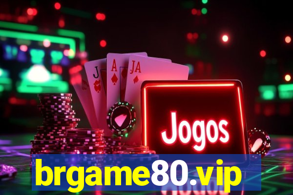 brgame80.vip