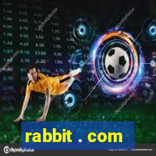 rabbit . com