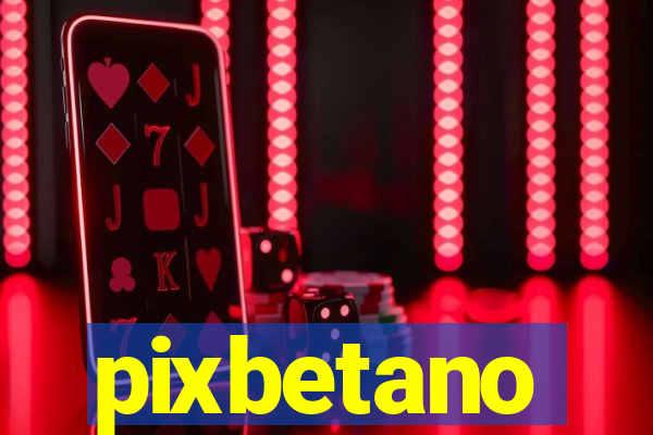 pixbetano