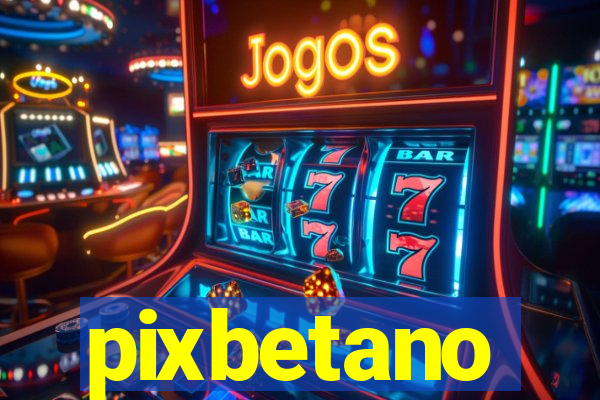 pixbetano