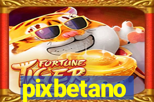 pixbetano