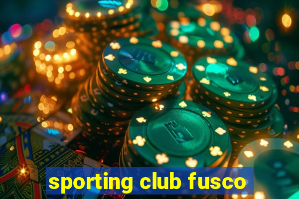 sporting club fusco