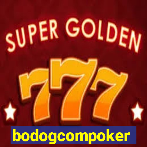 bodogcompoker