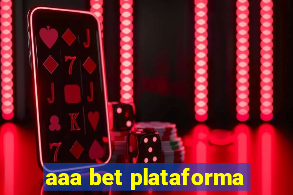 aaa bet plataforma