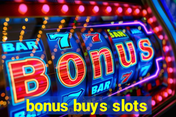 bonus buys slots