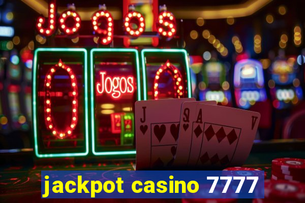 jackpot casino 7777