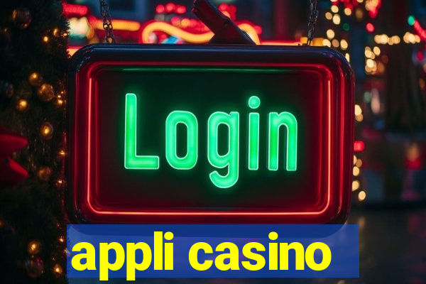 appli casino