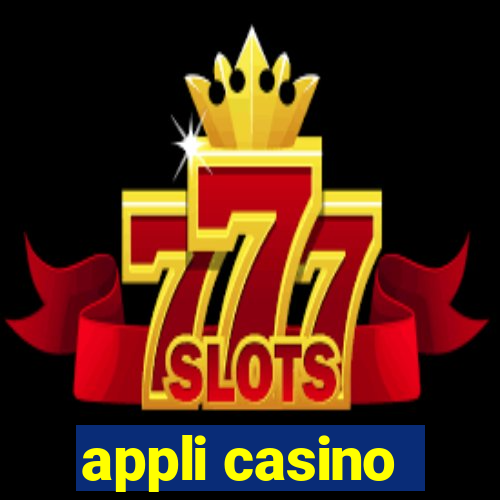 appli casino