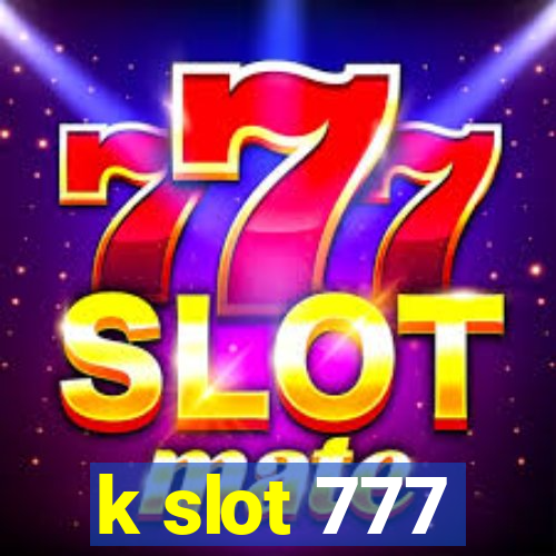 k slot 777