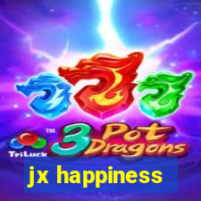 jx happiness