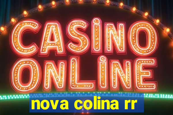 nova colina rr