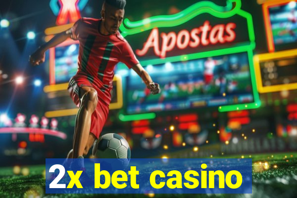 2x bet casino