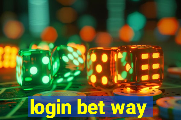 login bet way