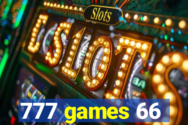 777 games 66