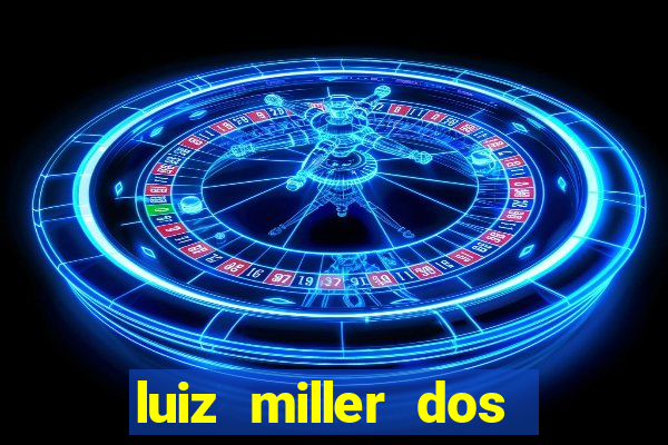 luiz miller dos santos martinho