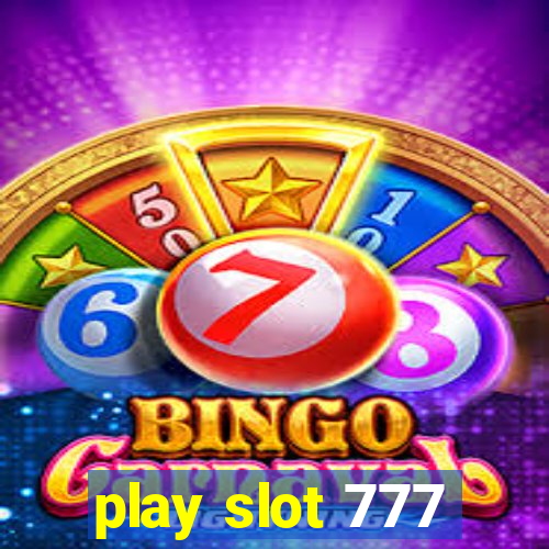 play slot 777