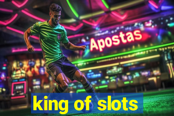 king of slots