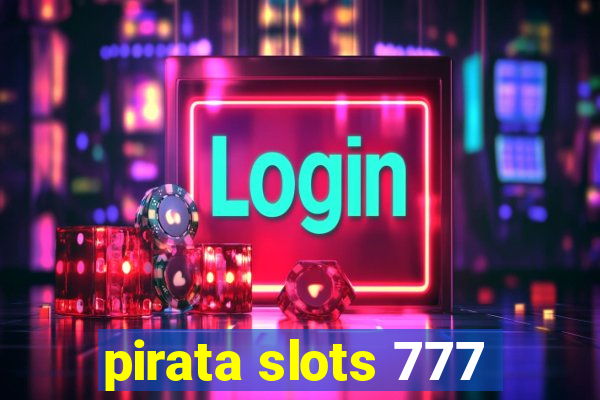 pirata slots 777