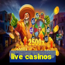 live casinos