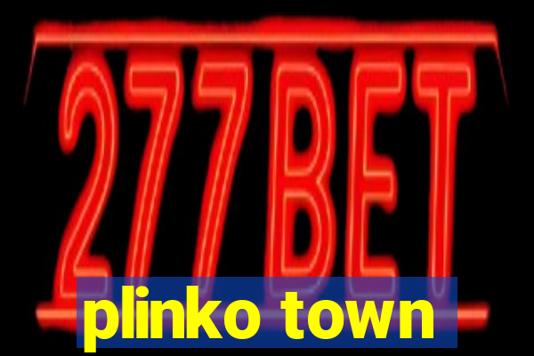 plinko town