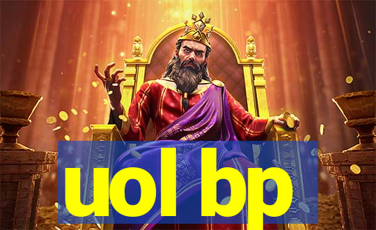 uol bp