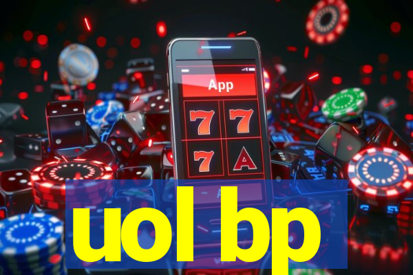 uol bp