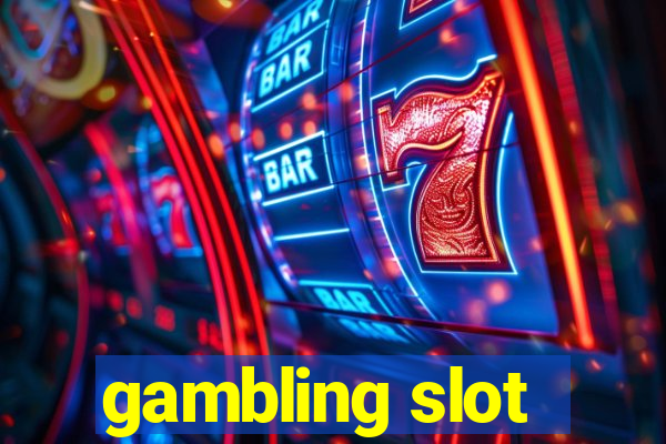 gambling slot