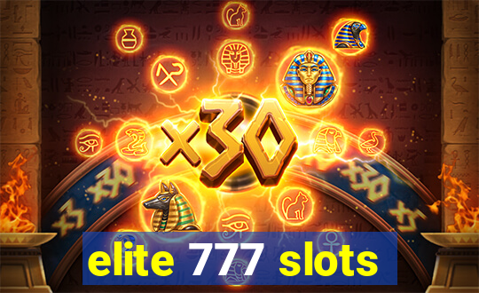 elite 777 slots