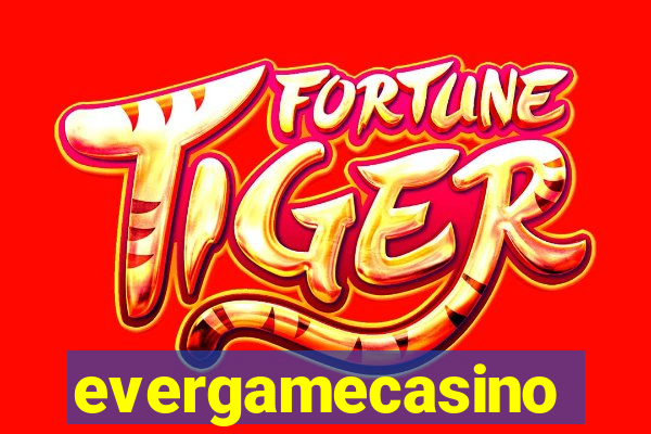 evergamecasino